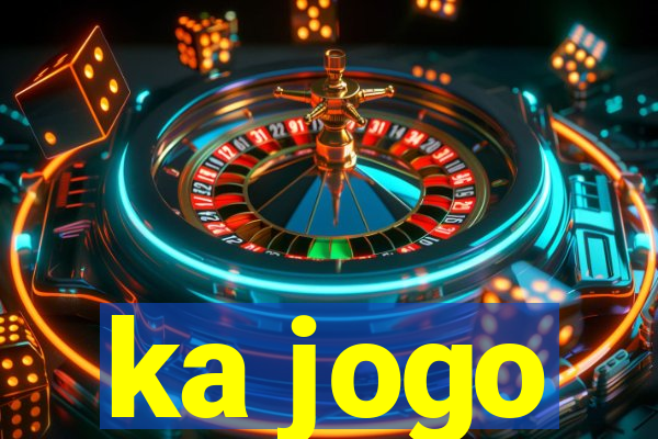 ka jogo